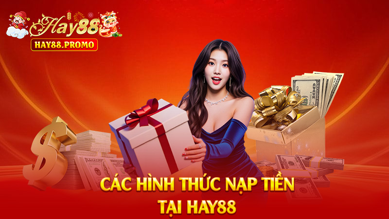 Các Hình Thức Nạp Tiền