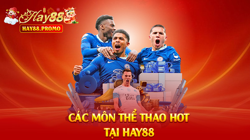 Các Môn Thể Thao Hot Tại Hay88