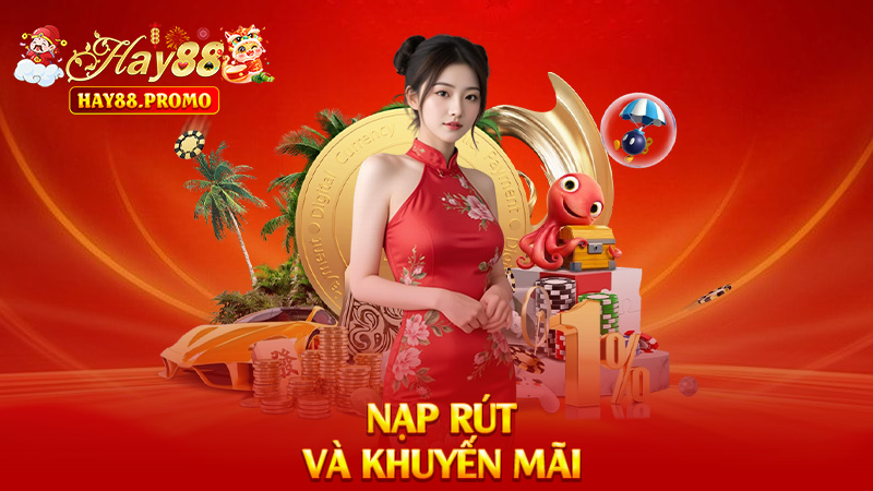 Nạp Rút Và Khuyến Mãi